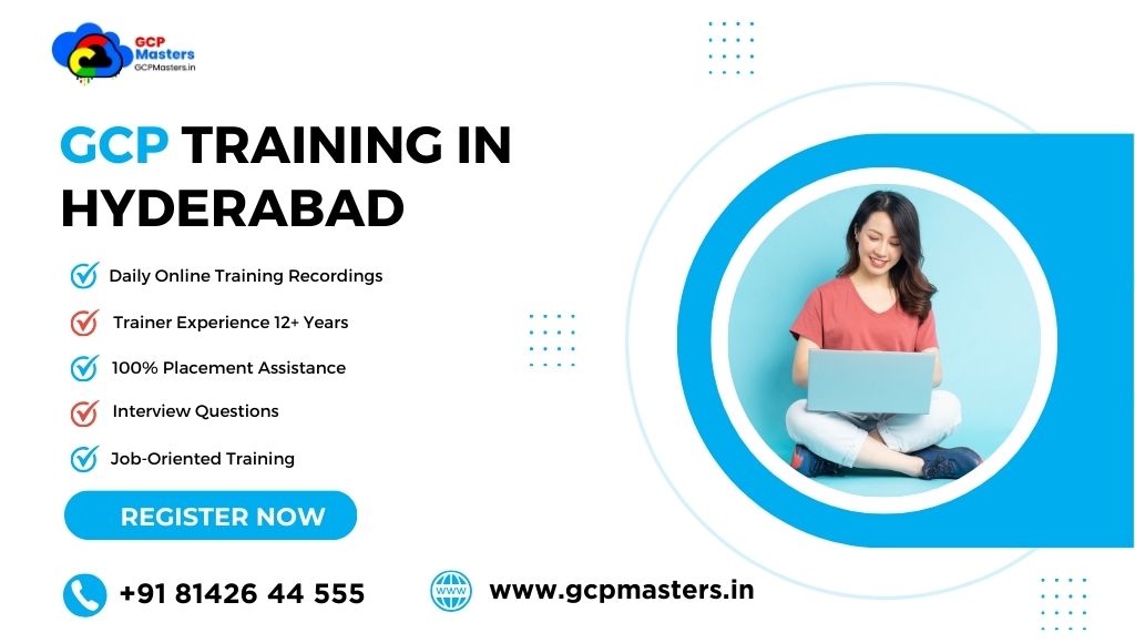 GCP Training In Hyderabad